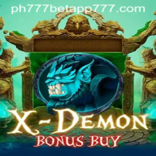 Exploring the Thrills of XDemonBonusBuy on PH777 Bet App