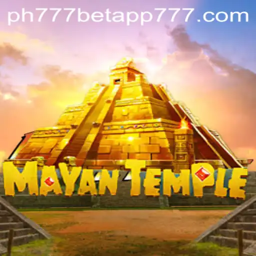 Explore the Enigmatic World of MayanTemple on PH777 Bet App