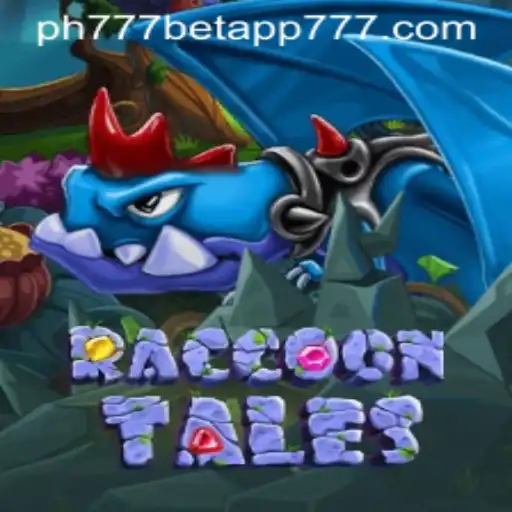 RaccoonTales: A Captivating Journey in the World of PH777 Bet App